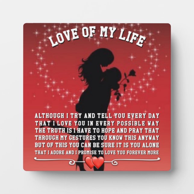 Love Of My Life Plaque (Front)