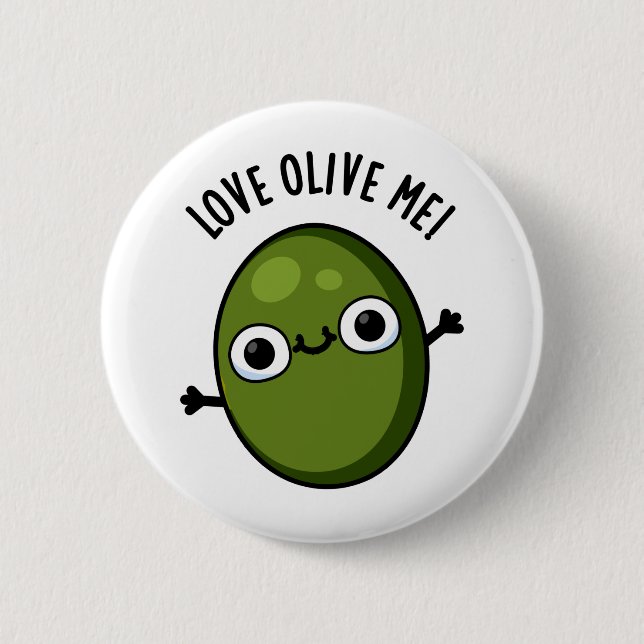 Love Olive Me Funny Food Pun  6 Cm Round Badge (Front)