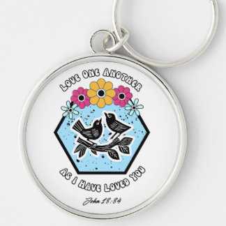 Love one another as I have loved you, John 13:34 Key Ring