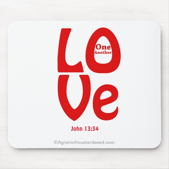 LOVE one another Bible Quote Mouse Mat (Front)