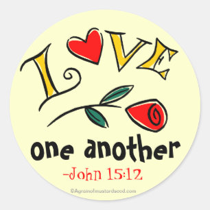 Love one another Bible Quotes Classic Round Sticker