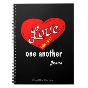 Love one another gotGod316.com Jesus Notebook