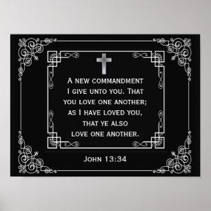 Love One Another John 13:34 Poster
