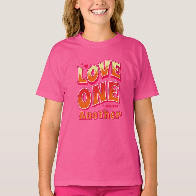 Love One Another John 13:34 T-Shirt (Front)