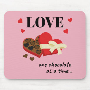 Love One Chocolate at a Time Funny Quote Mouse Mat