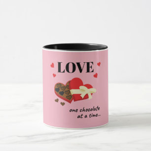 Love One Chocolate at a Time Funny Quote Mug