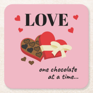 Love One Chocolate at a Time Funny Quote Square Paper Coaster