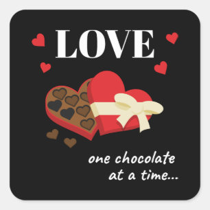 Love One Chocolate at a Time Funny Quote Square Sticker
