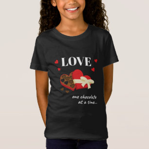 Love One Chocolate at a Time Funny Quote T-Shirt