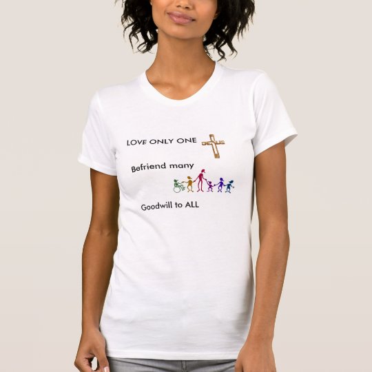Love only One, Christianity T-Shirt