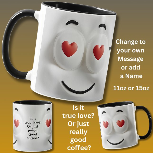 Love or Coffee?  Add Name Message, Expressive Face Mug (Creator Uploaded)