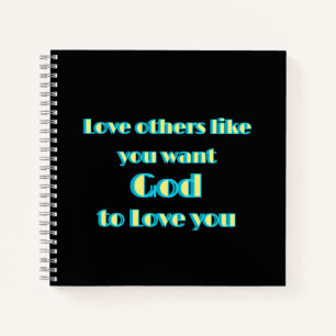 Love Others Well Notebook