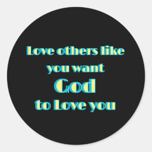 Love Others Well Round Stickers