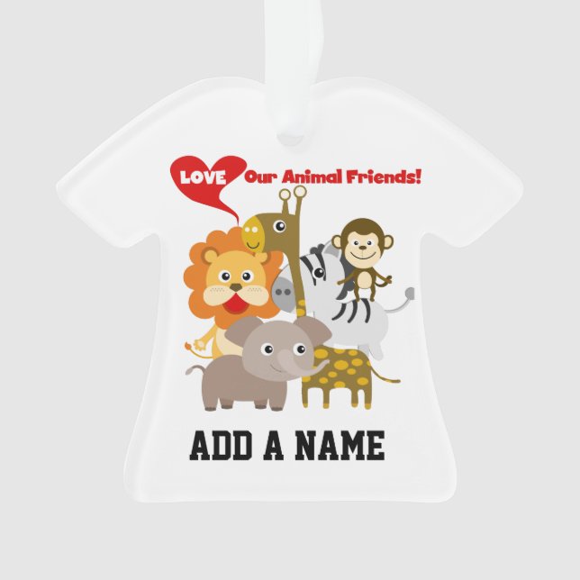 Love Our Animal Friends Ornament (Front)
