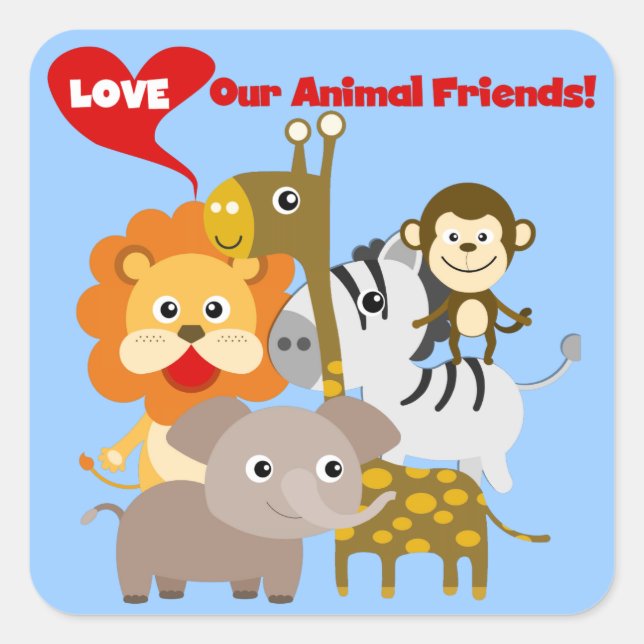 Love Our Animal Friends Square Sticker (Front)