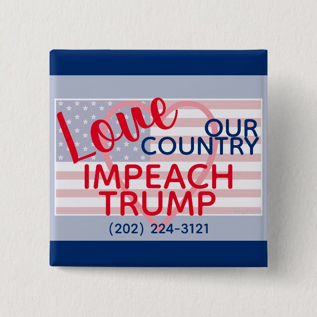 Love Our Country Impeach Trump Congress 15 Cm Square Badge (Front)