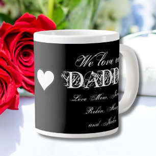 “Love Our Daddy” Custom Names Simple Black & White Large Coffee Mug