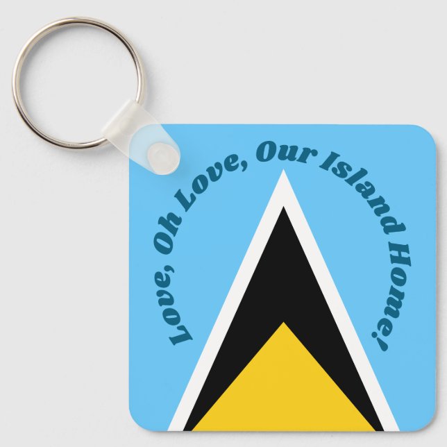 Love Our Island Home | Saint Lucia Flag Anthem Key Ring (Front)