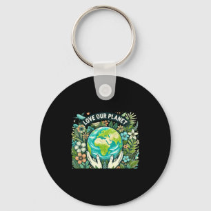 Love Our Planet Earth Day T Shirt Key Ring