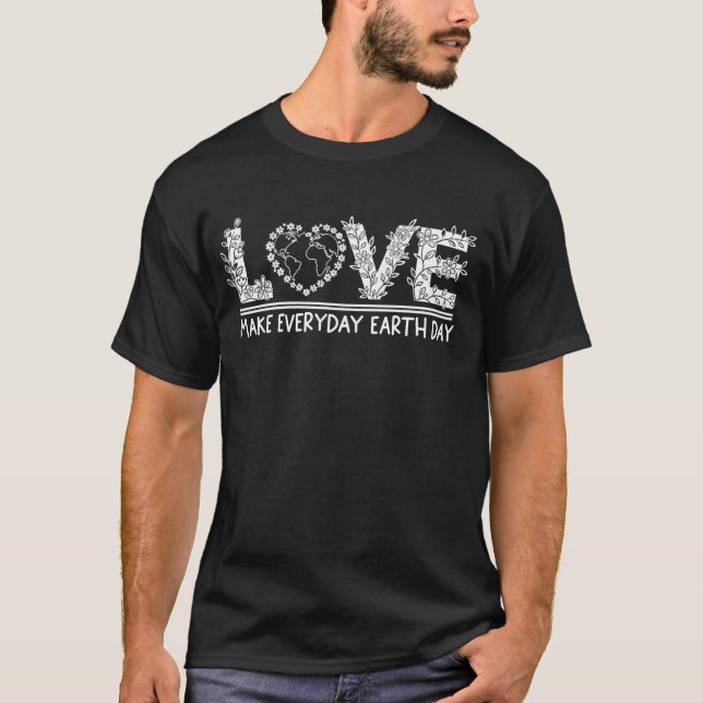 Love Our Planet - Floral Earth Day Graphic T-Shirt (Front)