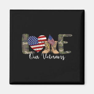 Love Our Veterans Day Proud Military American Magnet
