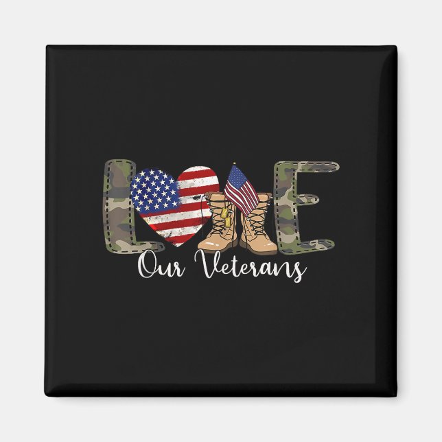 Love Our Veterans Day Proud Military American Magnet (Front)