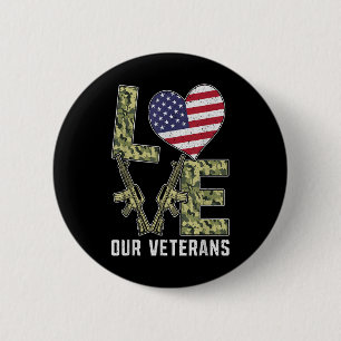 Love Our Veterans Day Proud Military Us Flag 6 Cm Round Badge