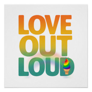 Love Out Loud Retro Pride Typography Design Poster