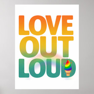 Love Out Loud Retro Pride Typography Design Poster