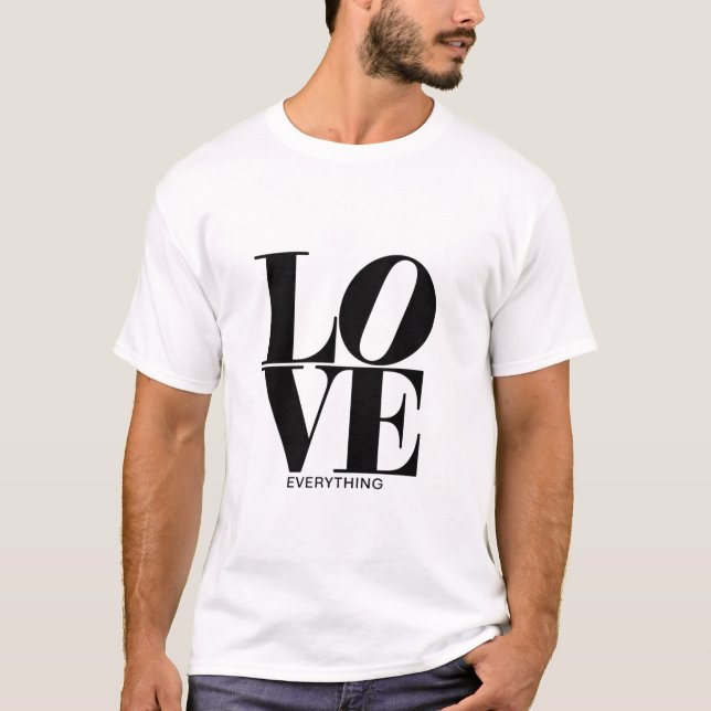 Love Over Everything Shirt (Front)