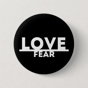 Love Over Fear 6 Cm Round Badge