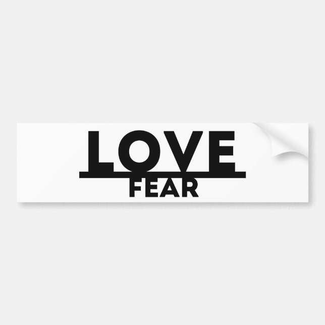 Love Over Fear Bumper Sticker (Front)