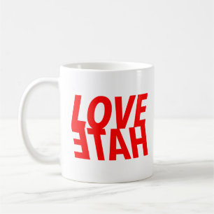 LOVE over HATE red hot graphic supreme ruler royal Coffee Mug