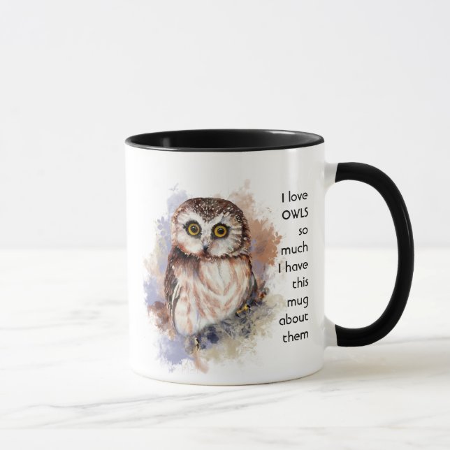Love OWLS so much I Fun Quote Mug (Right)