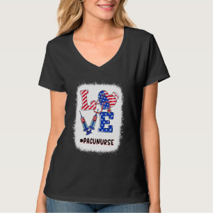 Love Pacu Nurse 4th Of July Nurse Patriotic Women T-Shirt