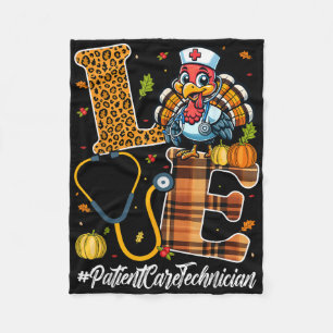 Love Patient Care Technician Thanksgiving Pct Tech Fleece Blanket