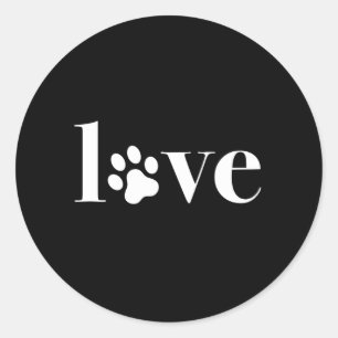 Love Paw Cat Dog Gift Typography Classic Round Sticker