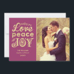 Love Peace and Joy Burgundy Gold Wedding Photo Holiday Card<br><div class="desc">Vintage faux gold foil typography holiday photo card features "Wishing you Love,  Peace and Joy" stylised text,  custom text that can be personalised,  and a floral scroll pattern on the back. Raspberry / burgundy red background colour can be customised to coordinate with your photo.</div>