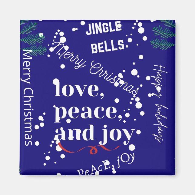 Love, Peace and Joy Magnet (Front)