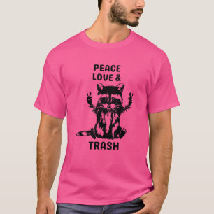 Love Peace And Trash Racoon Nature Hiking Earth T-Shirt