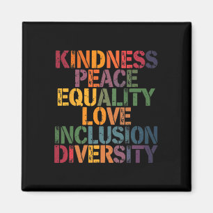 Love Peace Diversity Inclusion Equality Black Hist Magnet