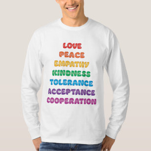 Love, Peace, Empathy... T-Shirt
