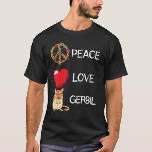 Love Peace Gerbil Heart Unity Gerbil  Rodent Rat A T-Shirt