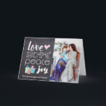 Love, Peace, Hope, Joy - Holiday Photo<br><div class="desc">This rustic,  elegant Holiday greeting card allows you to personalise the text and photograph. The interior words can also be edited with your own greetings and heartfelt expression.</div>