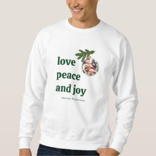 Love Peace Joy Christmas Photo Green Sweatshirt