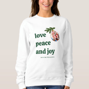 Love Peace Joy Christmas Women Forest Green Casual Sweatshirt
