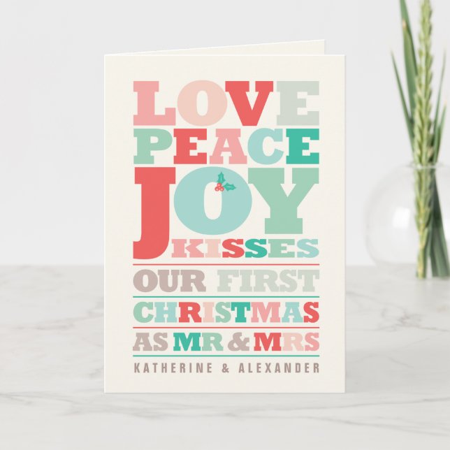 Love Peace Joy Kisses Colour Typography Christmas Holiday Card (Front)