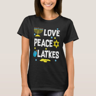 Love Peace Latkes Hanukkah Chanukah Jewish     T-Shirt