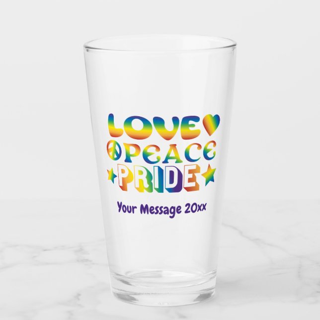 Love Peace Pride  Glass (Front)