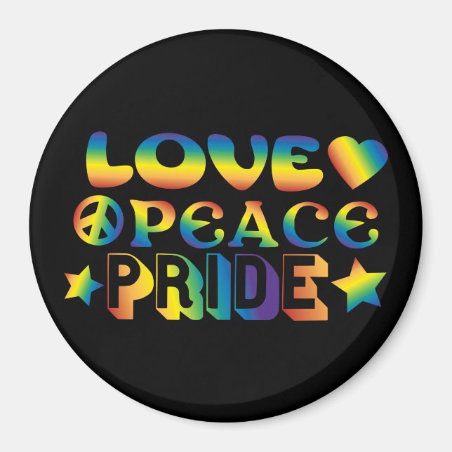 Love Peace Pride Magnet (Front)